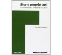 Storie proprio così. Il racconto nell'era della narratività totale
