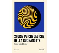Storie psichedeliche della buonanotte - 2024 - Affiori