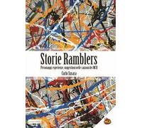 Storie Ramblers. Personaggi, esperienze, suggestioni nelle canzoni dei MCR