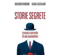 Storie segrete. Cronaca surreale di una quarantena