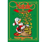 Natale con Topolino. 25 storie dell'Avvento a fumetti