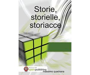 Storie, storielle, storiacce