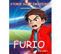Storie sulle emozioni: Furio volume 1