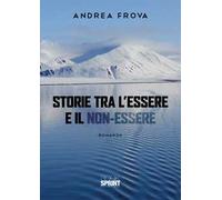 Storie tra l’essere e il non-essere
