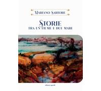 Storie tra un fiume e due mari - [Esperidi]