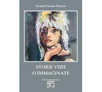 Storie vere o immaginate