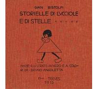 Storielle di lucciole e stelle (rist. anast. 1913)