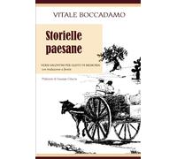 Storielle Paesane: Versi salentini per gusto di memoria