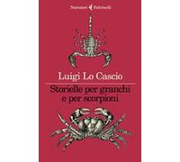 Storielle per granchi e per scorpioni