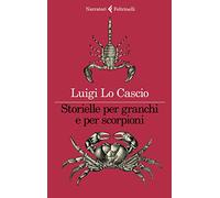 Storielle per granchi e per scorpioni