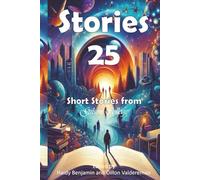Stories 25: The 2025 Gilson College Short Story Anthology
