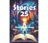 Stories 25: The 2025 Gilson College Short Story Anthology