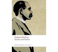 Rudyard Kipling Stories and Poems (Tascabile) Oxford World's Classics