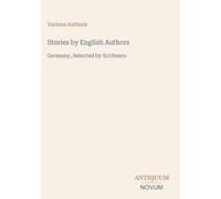 Stories by English Authors: Germany, Selected by Scribners