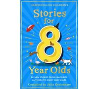 Stories for 8 Year Olds: A classic collection of stories by P. L. Travers, Michael Morpurgo and others: the perfect children’s gift
