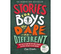 Stories for Boys Who Dare to be Different [Lingua inglese]