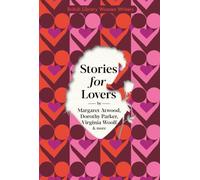 Stories for Lovers : 30: British Library Women Writers #30