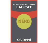 Stories for Storytellers: Lab Cat