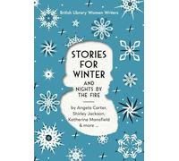 Stories for Winter: And Nights by the Fire: 22