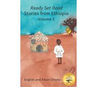 Stories From Ethiopia: Volume 1: Learning Lessons Through Fables, in English and Afaan Oromo