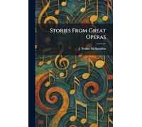 Stories From Great Operas