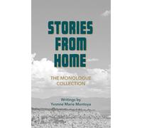 Stories from Home: The Monologue Collection