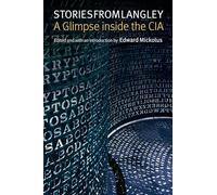 Stories from Langley: A Glimpse Inside the CIA