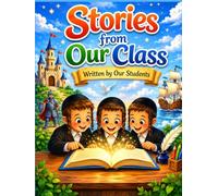 Stories From Our Class