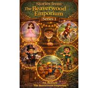 Stories from The Beaverwood Emporium: 7
