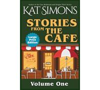 Stories from the Cafe: Volume One: Large Print Edition: 1