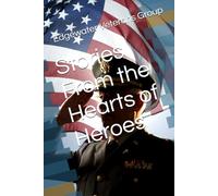 Stories From the Hearts of Heroes