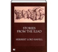 Stories From the Iliad