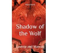 Stories from the Limes: Shadow of the Wolf: Lavinia and Marcus