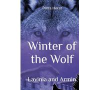 Stories from the Limes: Winter of the Wolf: Lavinia and Armin
