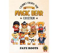 Stories from the Magic Bear Collection - Book Five