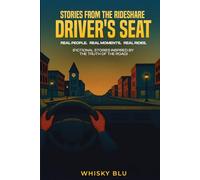 Stories From the Rideshare Driver's Seat: Real People. Real Moments. Real Rides.