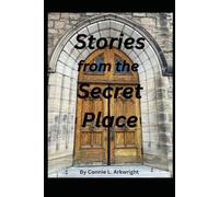 Stories from the Secret Place