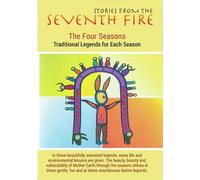 Stories From the Seventh Fire: The Four Seasons - Traditional Legends for (DVD)