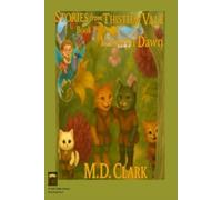 Stories from Thistlow Vale-Book Two: Velowyn Dawn