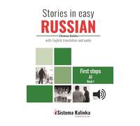 Stories in easy Russian. Level A1. Book 1: With English translation and audio