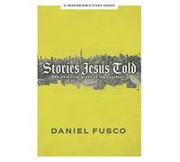 Stories Jesus Told