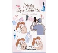 Stories Love Told Us | Every Heart Has a Story to Tell
