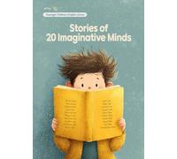 Stories of 20 Imaginative Minds