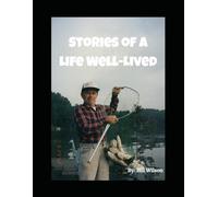 Stories of a Life Well-Lived