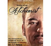 Stories of an alchemist. The extraordinary childhood years of the