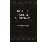Stories of Great Musicians