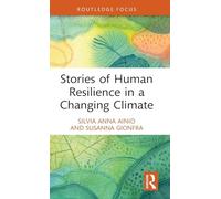 Stories of Human Resilience in a Changing Climate