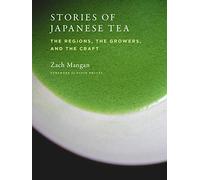 Zach Mangan Stories of Japanese Tea (Tascabile)