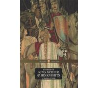 Stories of King Arthur and His Knights