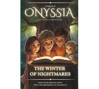 Stories of Onyssia. The Winter of Nightmares.